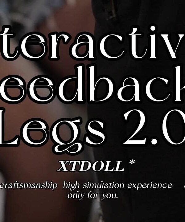 XTDoll-Interactive Feedback Leg